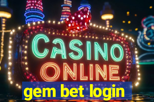 gem bet login